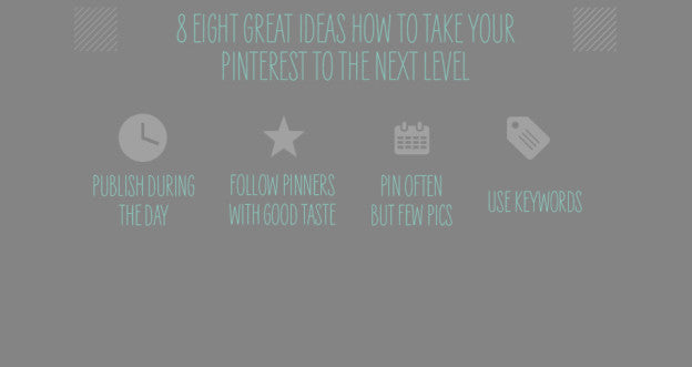 Guest post: Eight great ideas how to take your Pinterest to the next l